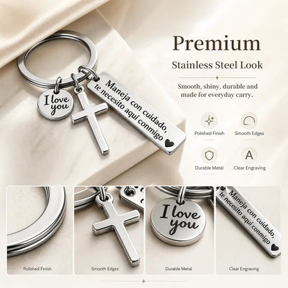 Drive Safe, I Need You Here With Me Keychain – Romantic Spanish Love Gift with Cross & I Love You Charm