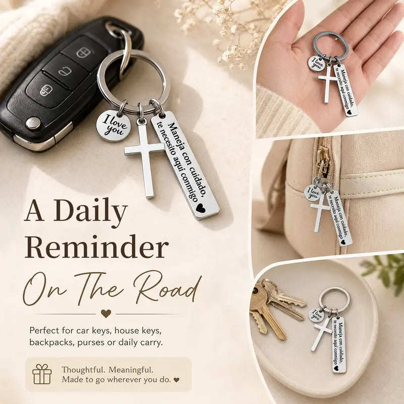 Drive Safe, I Need You Here With Me Keychain – Romantic Spanish Love Gift with Cross & I Love You Charm